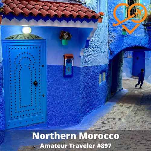 travel-to-northern-morocco-–-episode-897